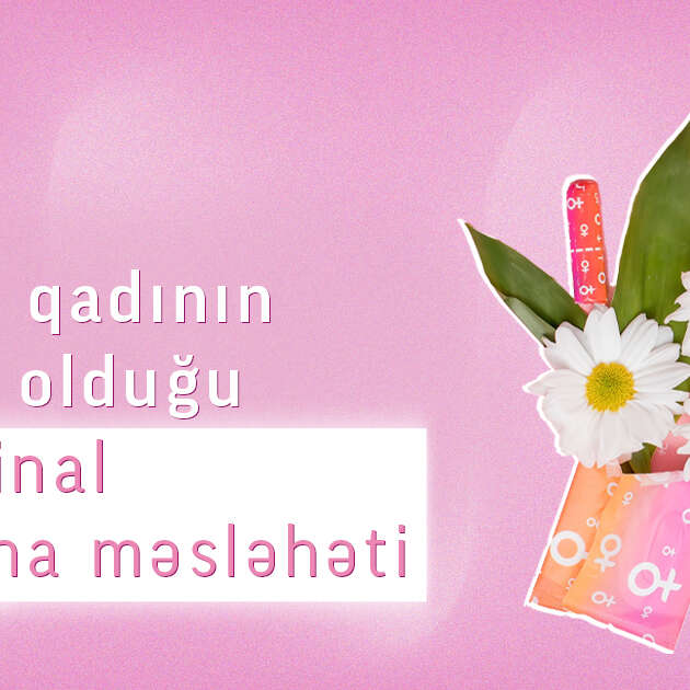 İntim Gigiyena: Hər Bir Qadının Bilməli Olduğu Qaydalar